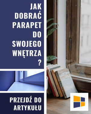 Jak dobrać parapet do swojego wnętrza?